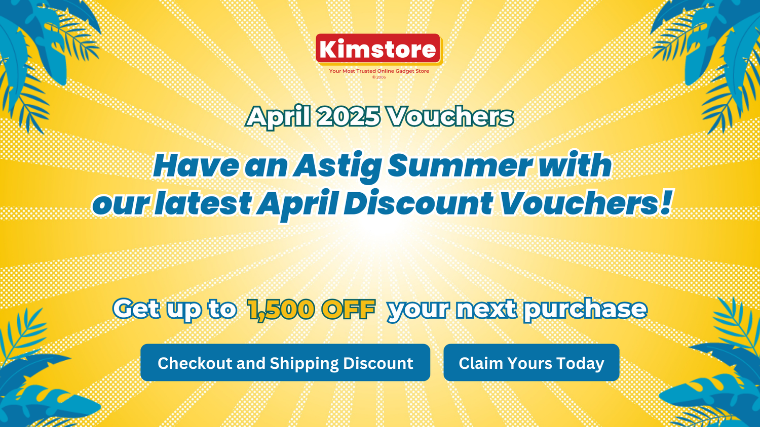 Have an Astig Summer with our latest April Discount Vouchers!