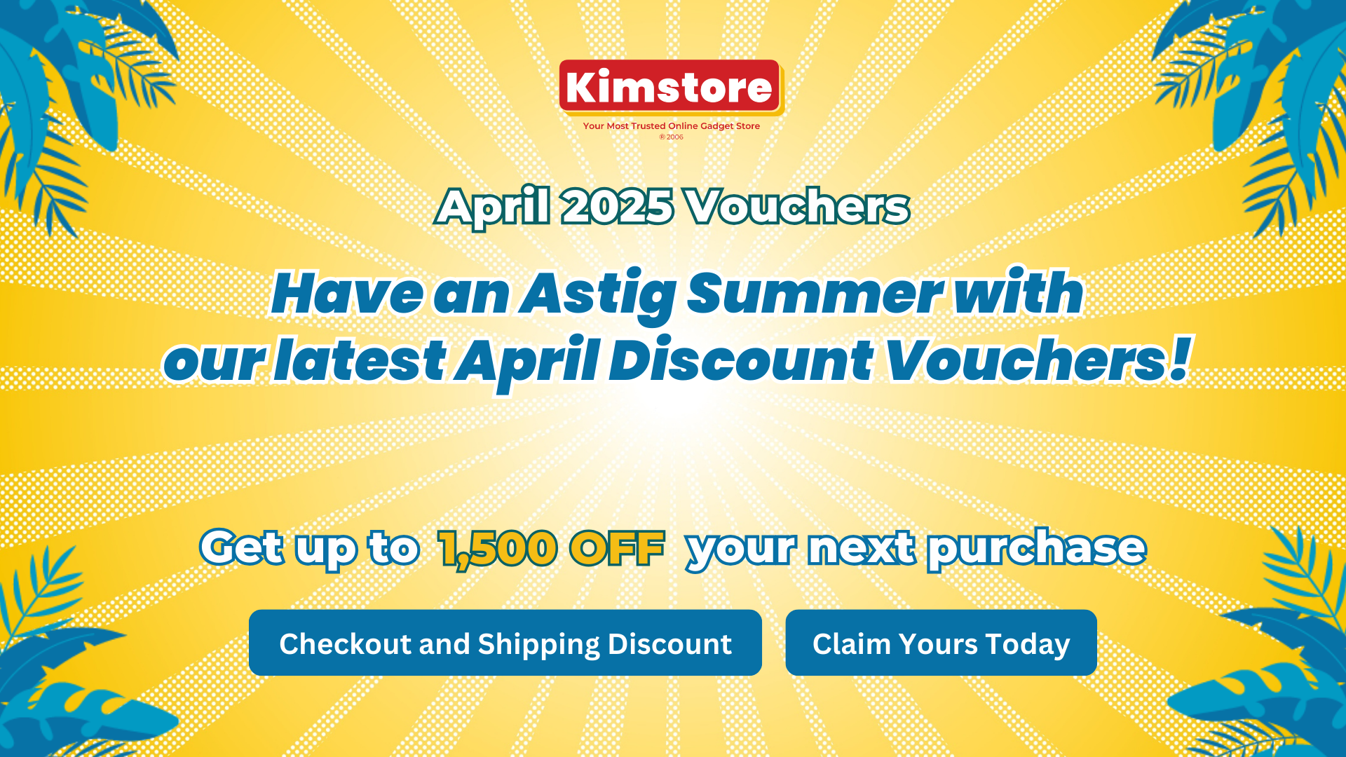 Have an Astig Summer with our latest April Discount Vouchers!