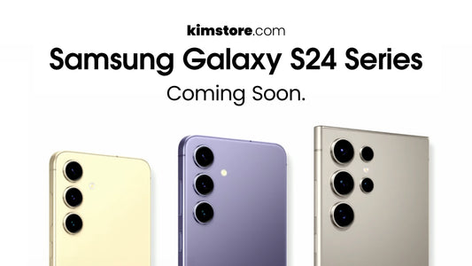 Samsung Galaxy S24; Coming Soon to Kimstore!