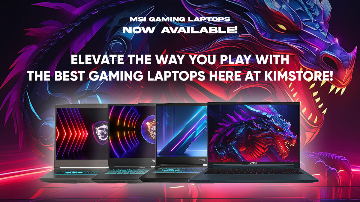 Play the Best Games with MSI Laptops; Now Available at Kimstore! – KIMSTORE