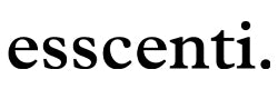 Esscenti