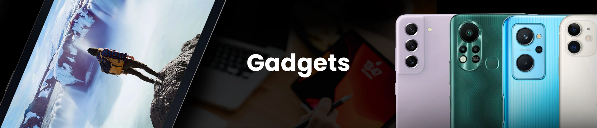 Gadgets