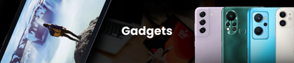 Gadgets
